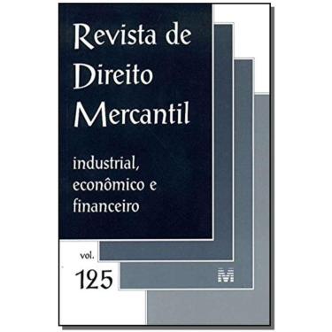 Imagem de Revista De Direito Mercantil Vol. 125