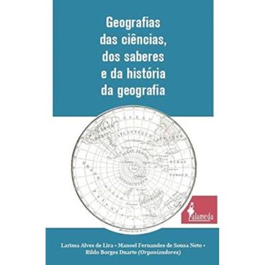 Imagem de Geografias Das Ciencias, Dos Saberes E Da Historia