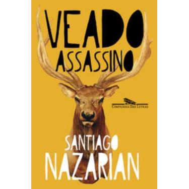 Imagem de Livro - Veado assassino - Editora Companhia das Letras