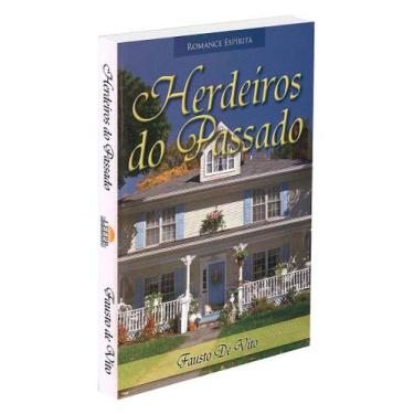 Imagem de Herdeiros do Passado - Romance de Fausto De Vito - LEEPP