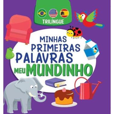 Imagem de Livro - Minhas Primeiras Palavras - Meu Mundinho - Trilíngue - On Line