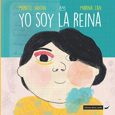 Imagem de Yo Soy La Reina: literatura infantil