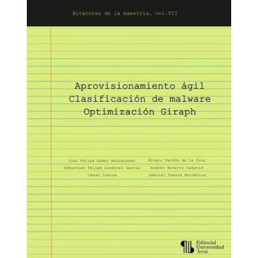 Imagem de Aprovisionamiento ágil – Clasificación de malware – Optimización Giraph - Espanhol