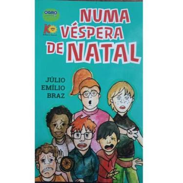 Imagem de Livro Numa Véspera De Natal, Autor Júlio Emílio Braz