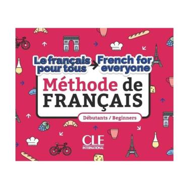 Imagem de Le Français Pour Tous / French For Everyone - Niveaux A1 - A2 - Livre + Audio Téléchargeable