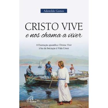 Imagem de Livro - Cristo vive e nos chama a viver