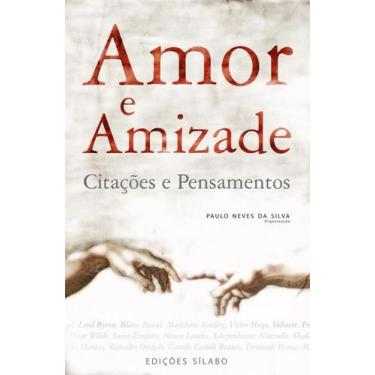 Imagem de Amor e Amizade - Citações e Pensamentos - Sílabo, 3