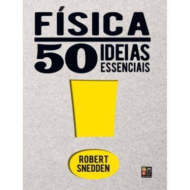 Imagem de 50 Ideias Essenciais - Fisica