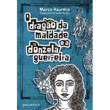 Imagem de Livro - O dragão da Maldade e a Donzela Guerreira