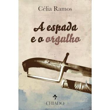 Imagem de A Espada E O Orgulho