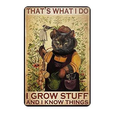 Imagem de Placa de metal de jardim para decoração de parede That's What I Do I Grow Stuff and I Know Things, adereços de gato preto para fundo de casa 20 x 30 cm placas decorativas