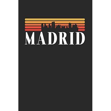 Imagem de Madrid Skyline: KALENDER 2020 mit Tagesplaner mit Notizen und Aufgaben Feld! Geschenk für Familien, Studenten, Reisenden Traveler A5 (6x9 inch) 370 ... Kalender 2020 A5 Städte Skyline Design