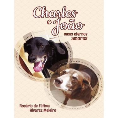 Imagem de Charles E Joao - Meus Eternos Amores