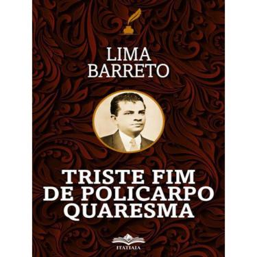 Imagem de Triste Fim De Policarpo Quaresma