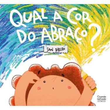 Imagem de Livro - Qual a cor do abraço?