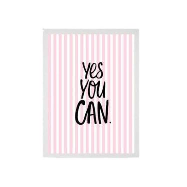 Imagem de Quadro Decorativo Frase Yes You Can 45X34Cm - Madeira Branca - Quadros