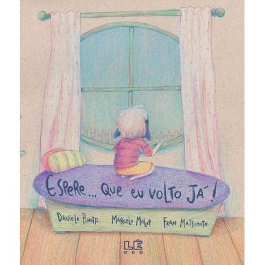 Imagem de Espere. que eu volto já! - Editora L