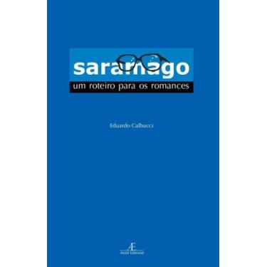 Imagem de Livro - Saramago: Um Roteiro para os Romances