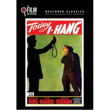 Imagem de Today I Hang (The Film Detective Restored Version)