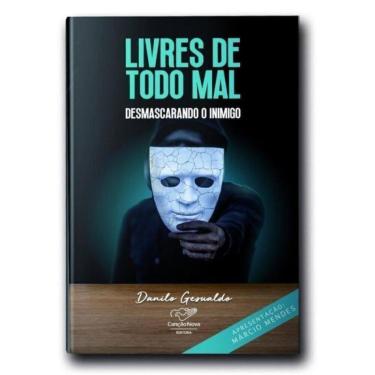 Imagem de Livres De Todo Mal: Desmascarando O Inimigo (Reedição)