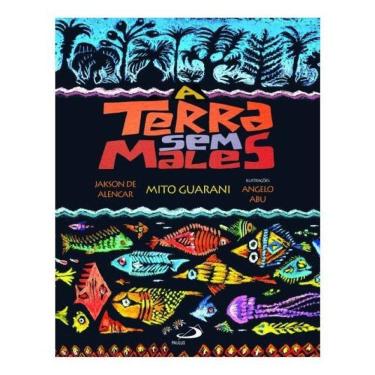 Imagem de A Terra Sem Males