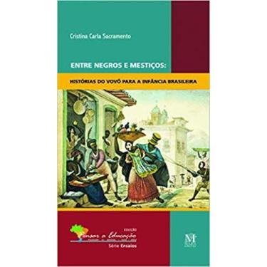 Imagem de Entre negros e mesticos - MAZZA EDICOES