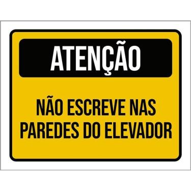 Imagem de Placa Atenção Não Escreva Nas Paredes Do Elevador 36X46