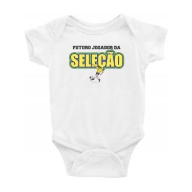 Imagem de Roupa Body Bebê Futuro Jogador Da Seleção Futebol - Ideia Incrivel