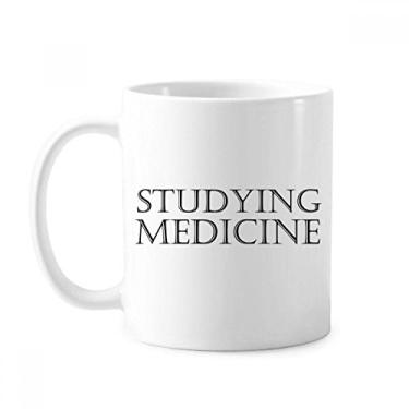 Imagem de Caneca de cerâmica para estudo de frase curta e medicina cerâmica para café e porcelana