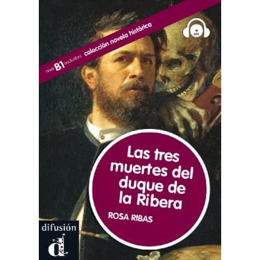 Imagem de Las dos muertes del duque de la Ribera: Las tres muertes del Duque de La Ribera + CD (ni