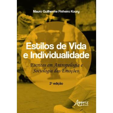 Imagem de Livro - Estilos de vida e individualidade: escritos em antropologia e 
