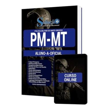 Imagem de Apostila PM-MT - Aluno-A-Oficial
