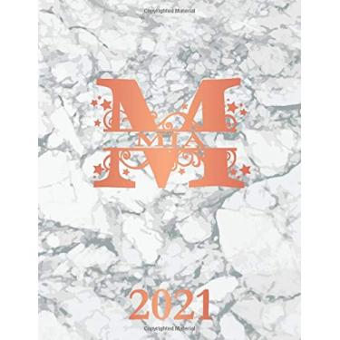 Imagem de Mia: 2021. Personalized Name Weekly Planner Diary 2021. Monogram Letter M Notebook Planner. White Marble & Rose Gold Cover. Datebook Calendar Schedule