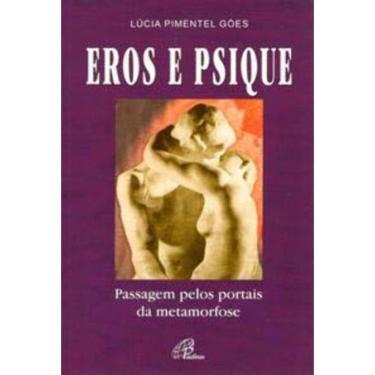 Imagem de Eros e Psique - Passagem Pelos Portais Da Metamorfose