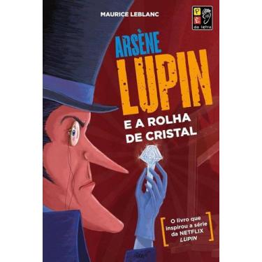 Imagem de Arsène Lupin e a Rolha de Cristal - PE DA LETRA, 3