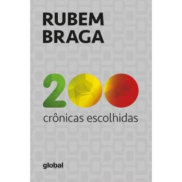 Imagem de Livro - 200 crônicas escolhidas: Rubem Braga