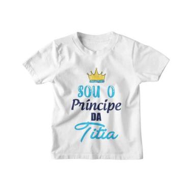 Imagem de Camiseta Infantil Sou o Príncipe da Titia Branca - Del France, 02