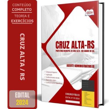 Imagem de Apostila Prefeitura Cruz Alta Rs 2024 Agente Administrativo - Apostila