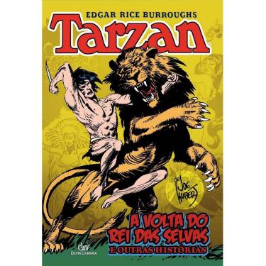 Imagem de Livro - Tarzan: a Volta do Rei das Selvas e Outras Histórias - Edgar Rice Burroughs