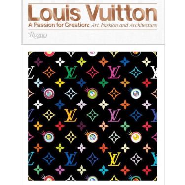 Imagem de Livro - Louis Vuitton: A Passion for Creation: New Art, Fashion and Architecture