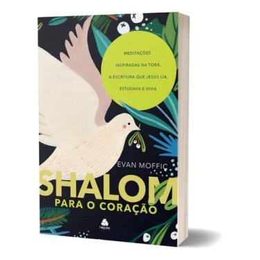 Imagem de Shalon Para o Coração - Meditações Inspiradas Na Torá, a Escritura Que