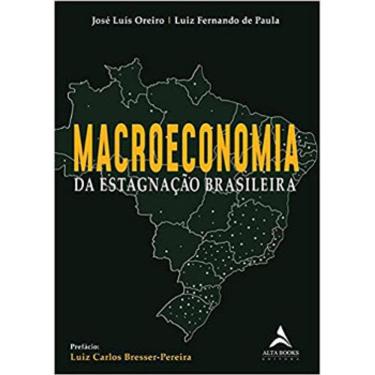 Imagem de Macroeconomia Da Estagnação Brasileira