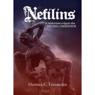 Imagem de NEFILINS: A misteriosa origem dos deuses e demônios