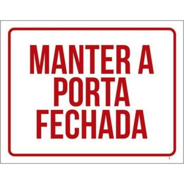Imagem de Kit 3 Placas Manter Porta Fechada Vermelho 36X46 - Sinalizo