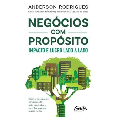 Imagem de Livro - Negócios com propósito: impacto e lucro lado a lado