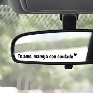 Imagem de Te amo maneja con cuidado Decalque de mensagem inspiradora em espanhol, adesivo de mensagem de segurança de vinil preto para espelho retrovisor, I Love You Drive Safe à prova d'água motivacional 10 cm