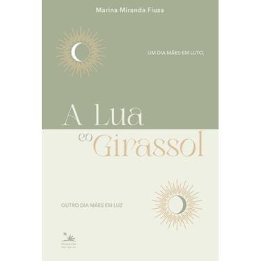 Imagem de Livro - A Lua e o Girassol
