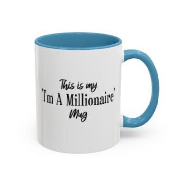 Imagem de Caneca de café I'm a Millionaire – Caneca engraçada com citação inspiradora – Presente para empreendedores, chefes ou sonhadores – Copo de cerâmica de 325 ml – Ideia de presente de aniversário e Natal