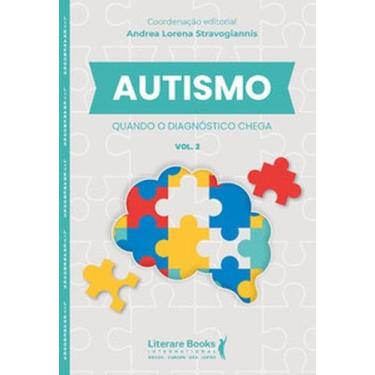 Imagem de Autismo: quando o diagnóstico chega vol 2 - LITERARE BOOKS - SER MAIS,