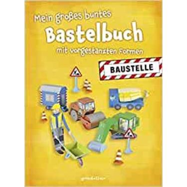 Imagem de Mein Großes Buntes Bastelbuch - Baustelle - Editora Gondolino